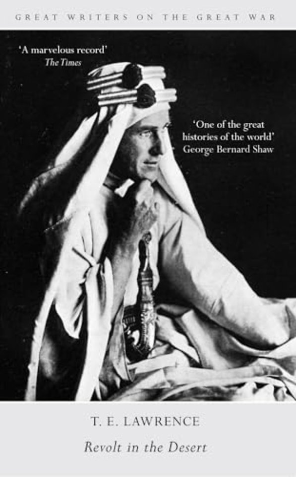Great Writers on the Great War Revolt in the Desert