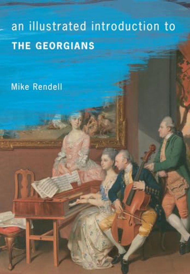 An Illustrated Introduction To The Georgians
