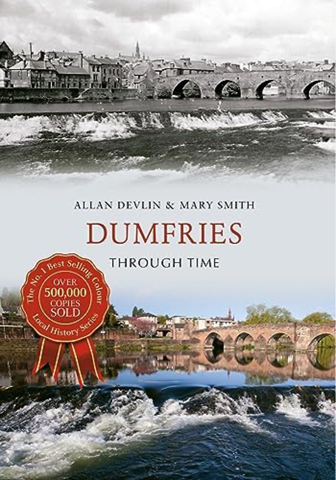 Dumfries Through Time