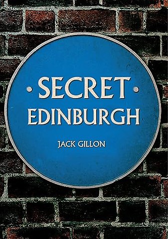 Secret Edinburgh