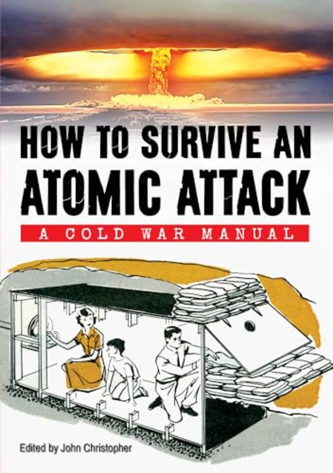 How to Survive an Atomic Attack