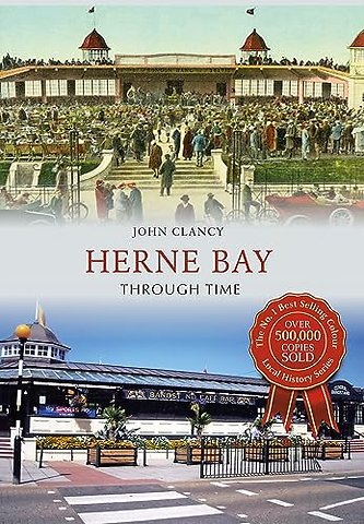 Herne Bay Through Time