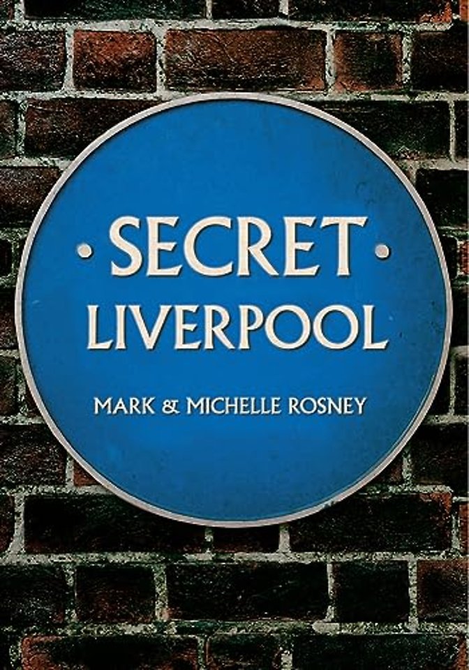 Secret Liverpool