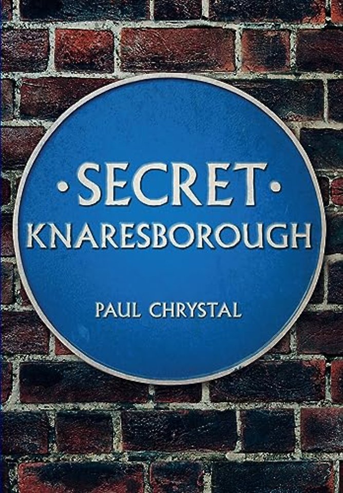 Secret Knaresborough