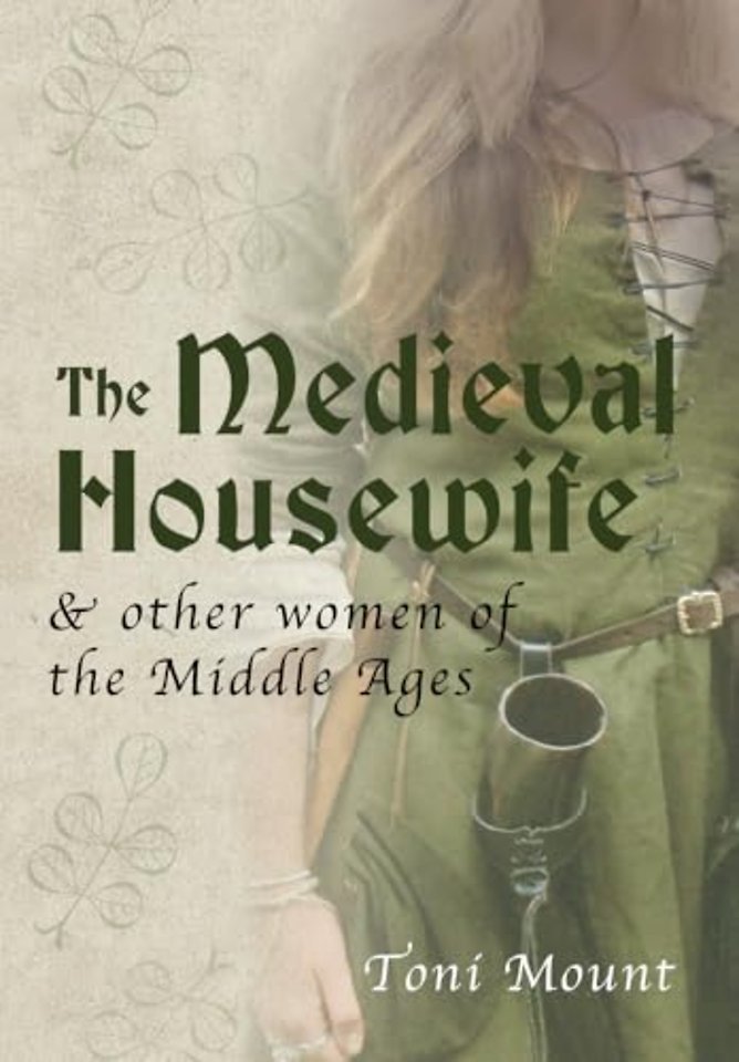 The Medieval Housewife