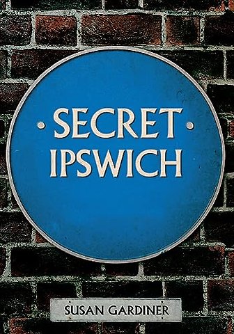 Secret Ipswich