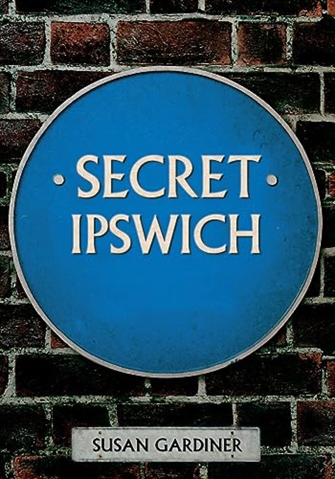 Secret Ipswich