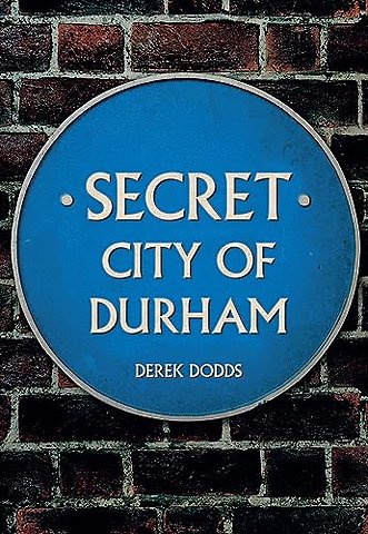 Secret City of Durham