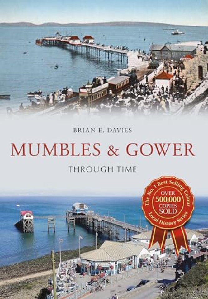 Mumbles & Gower Through Time