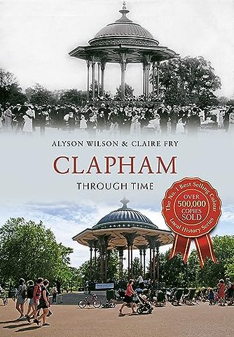 Clapham Through Time