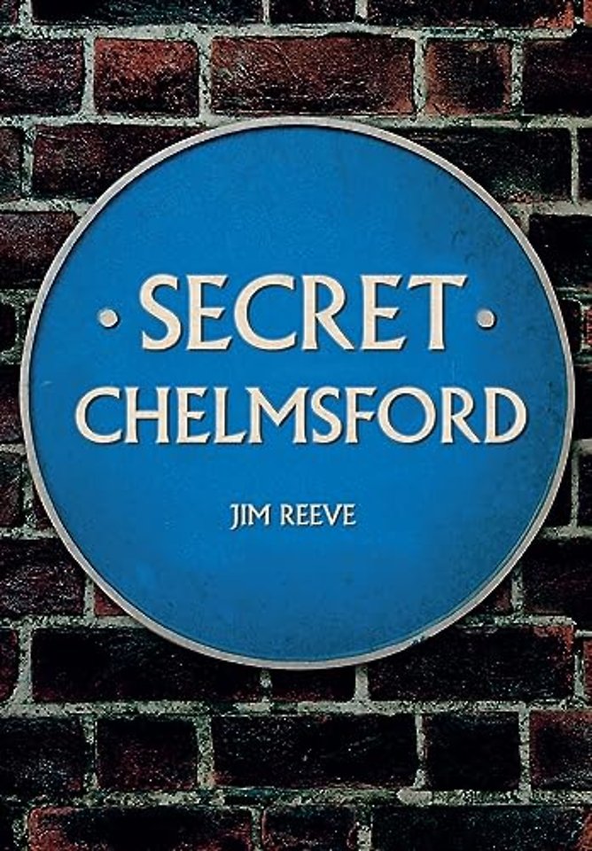 Secret Chelmsford