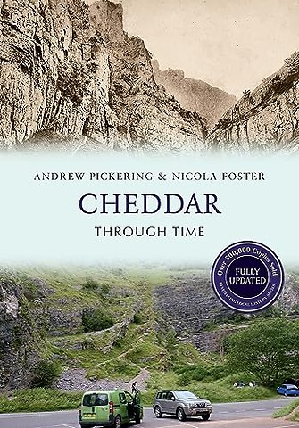 Cheddar Through Time Revised Edition