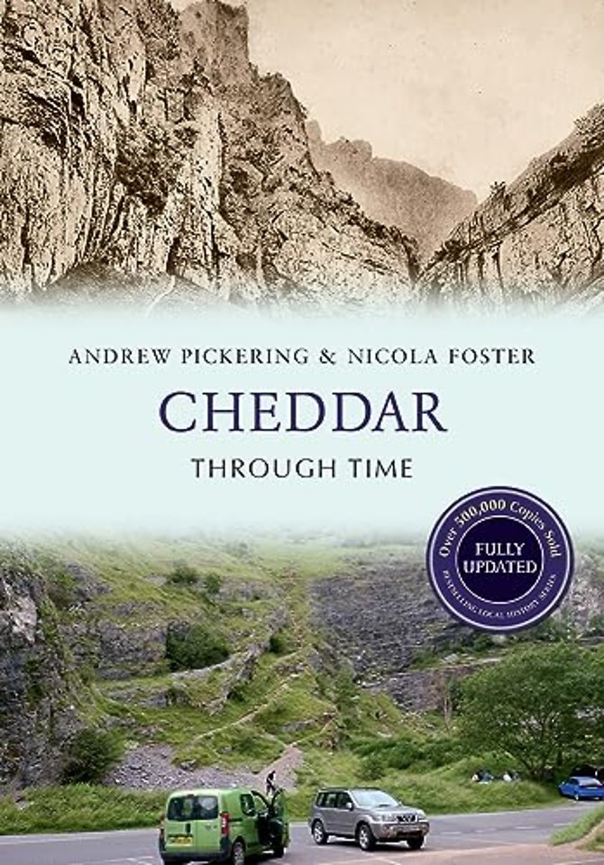 Cheddar Through Time Revised Edition