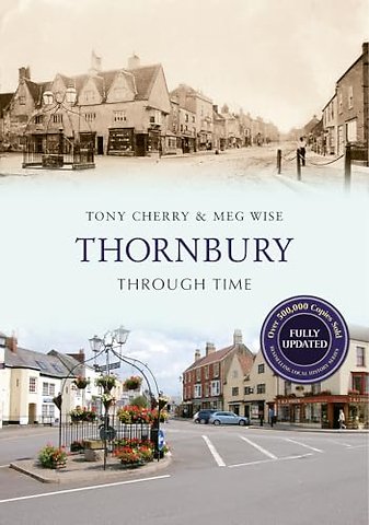 Thornbury Through Time Revised Edition