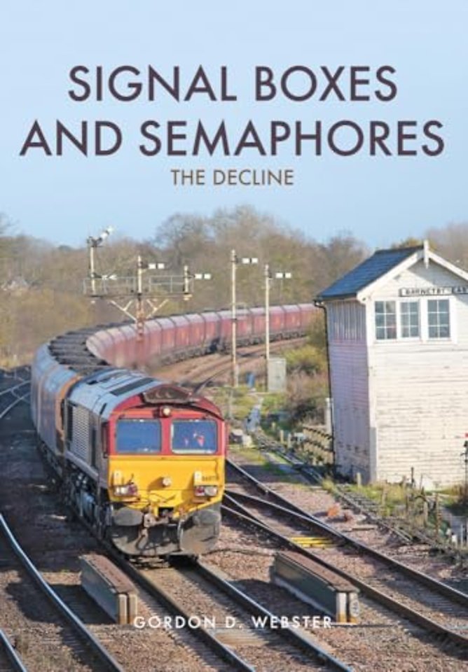 Signal Boxes and Semaphores