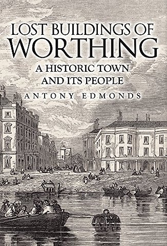 Lost Buildings of Worthing