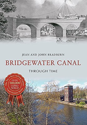 Bridgewater Canal Through Time