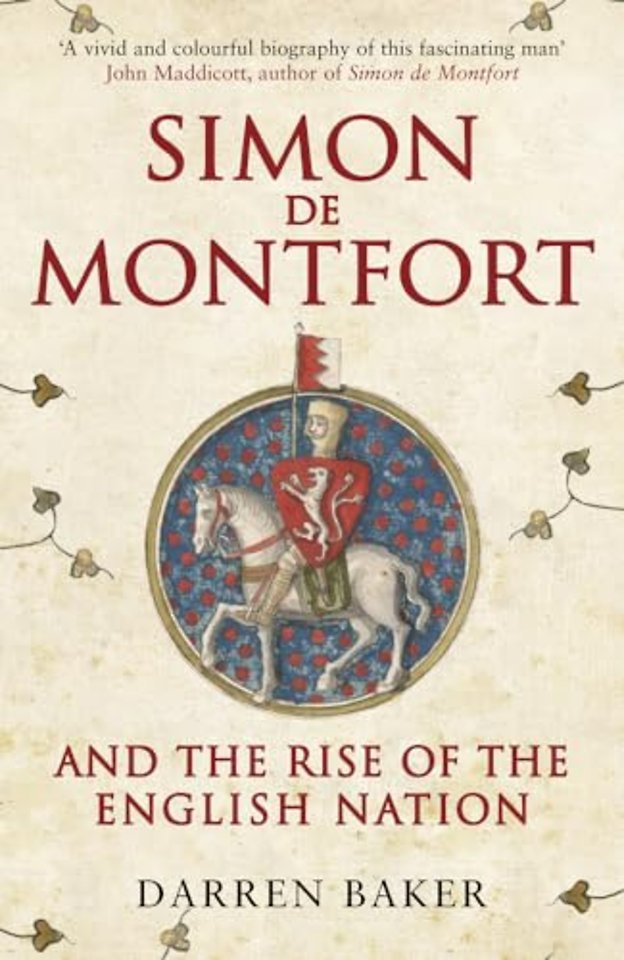 Simon de Montfort and the Rise of the English Nation