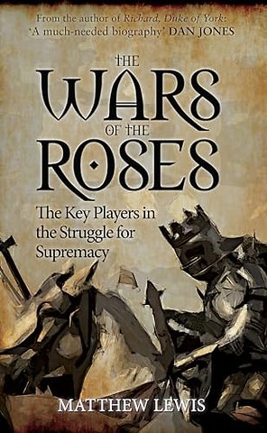 The Wars of the Roses