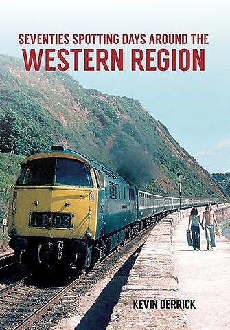 Seventies Spotting Days Around the Western Region