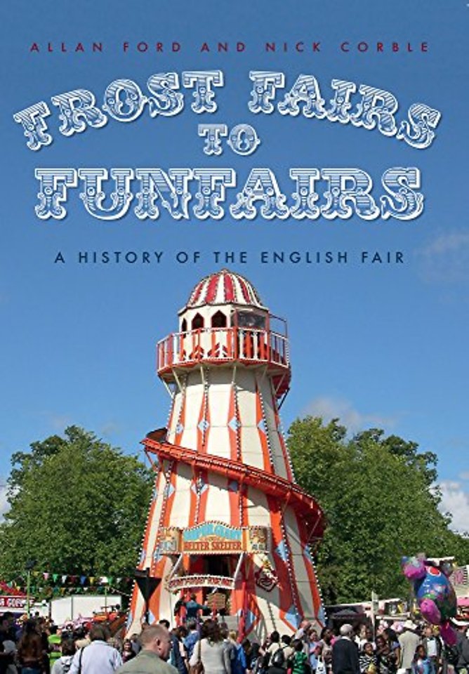 Frost Fairs to Funfairs