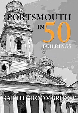 Portsmouth in 50 Buildings