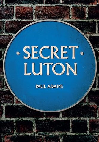 Secret Luton