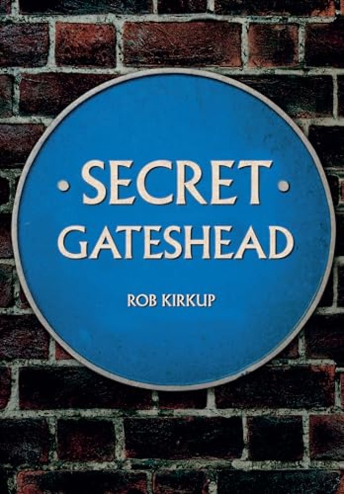 Secret Gateshead