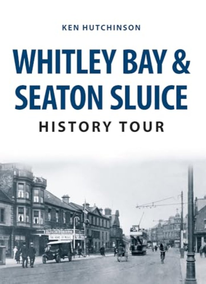 Whitley Bay & Seaton Sluice History Tour