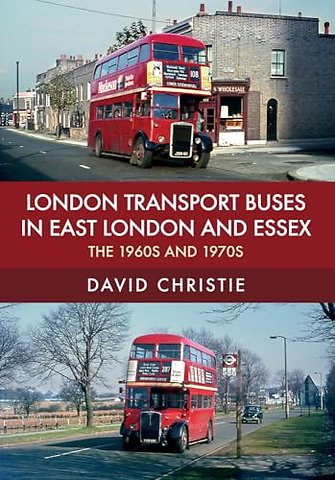 London Transport Buses in East London and Essex
