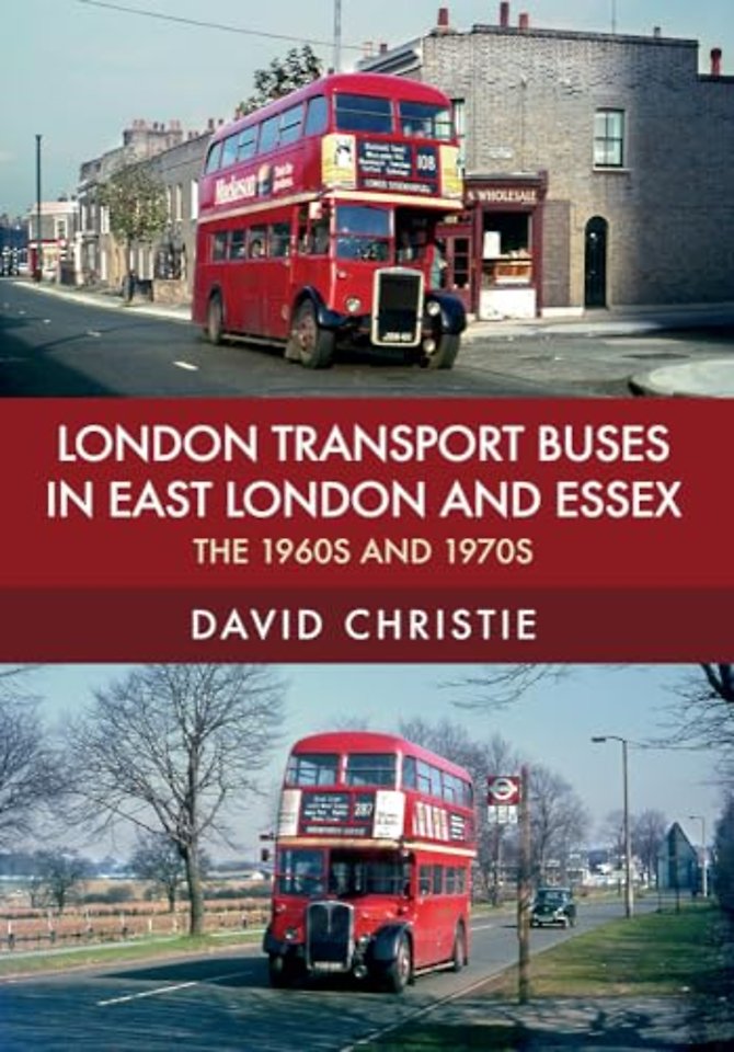 London Transport Buses in East London and Essex