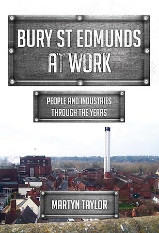 Bury St Edmunds At Work