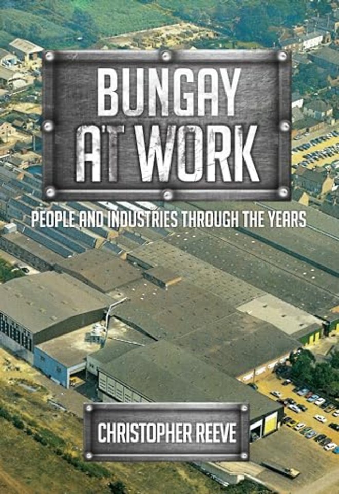 Bungay at Work