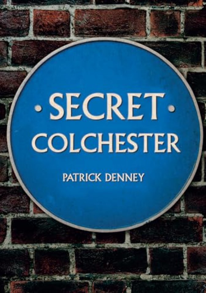 Secret Colchester