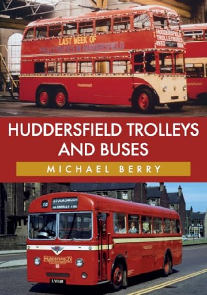 Huddersfield Trolleys and Buses
