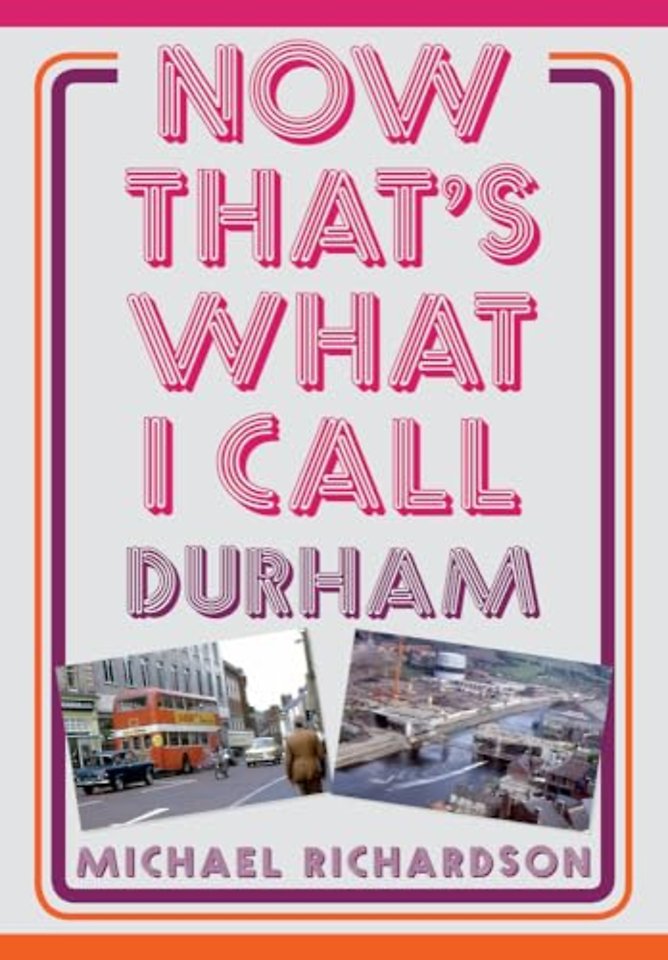 Now That's What I Call Durham