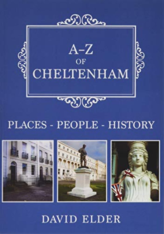 A-Z of Cheltenham