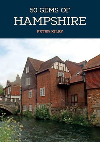 50 Gems of Hampshire