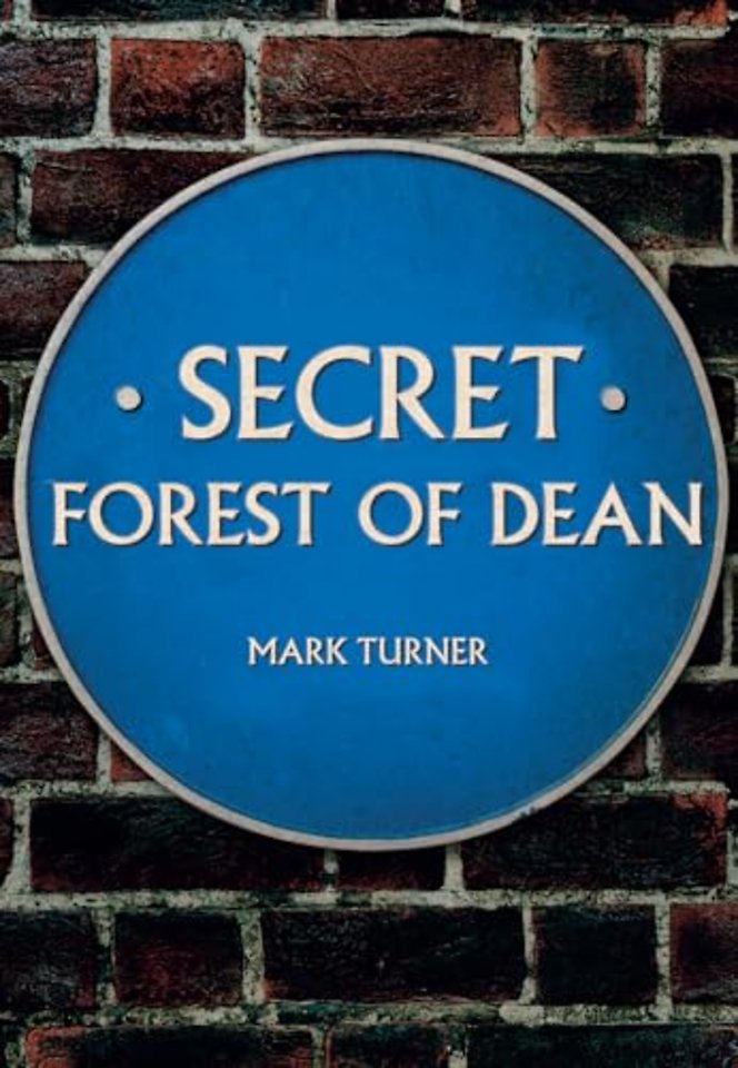 Secret Forest of Dean