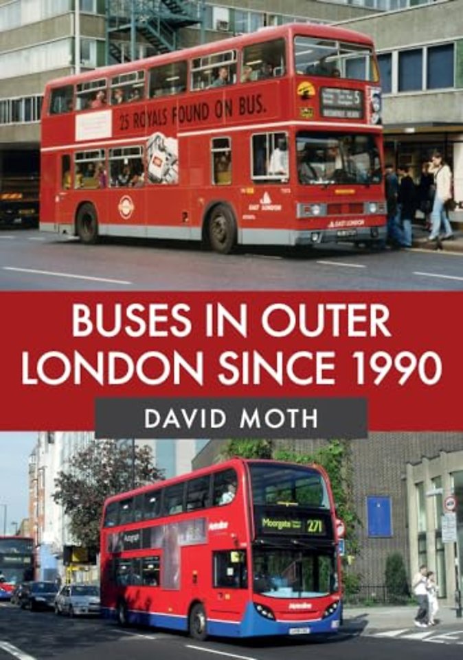 Buses in Outer London Since 1990
