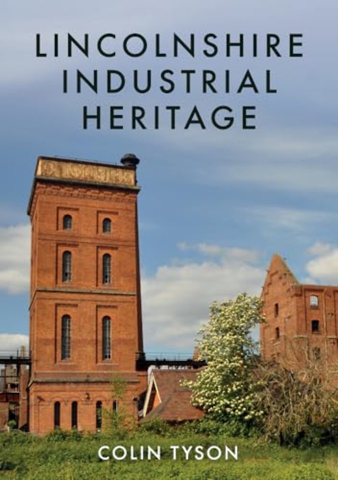 Lincolnshire Industrial Heritage
