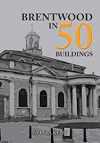 Brentwood in 50 Buildings