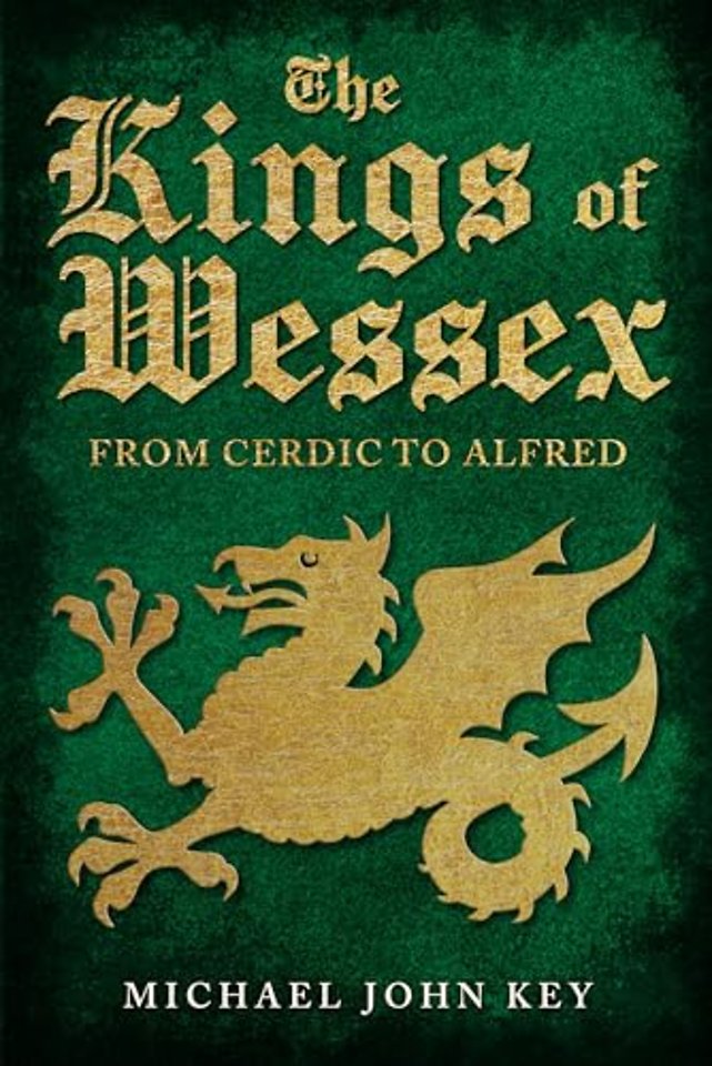 The Kings of Wessex