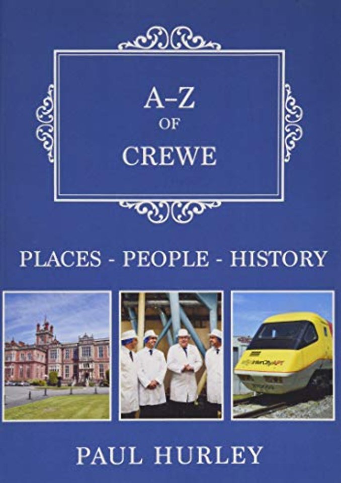A-Z of Crewe