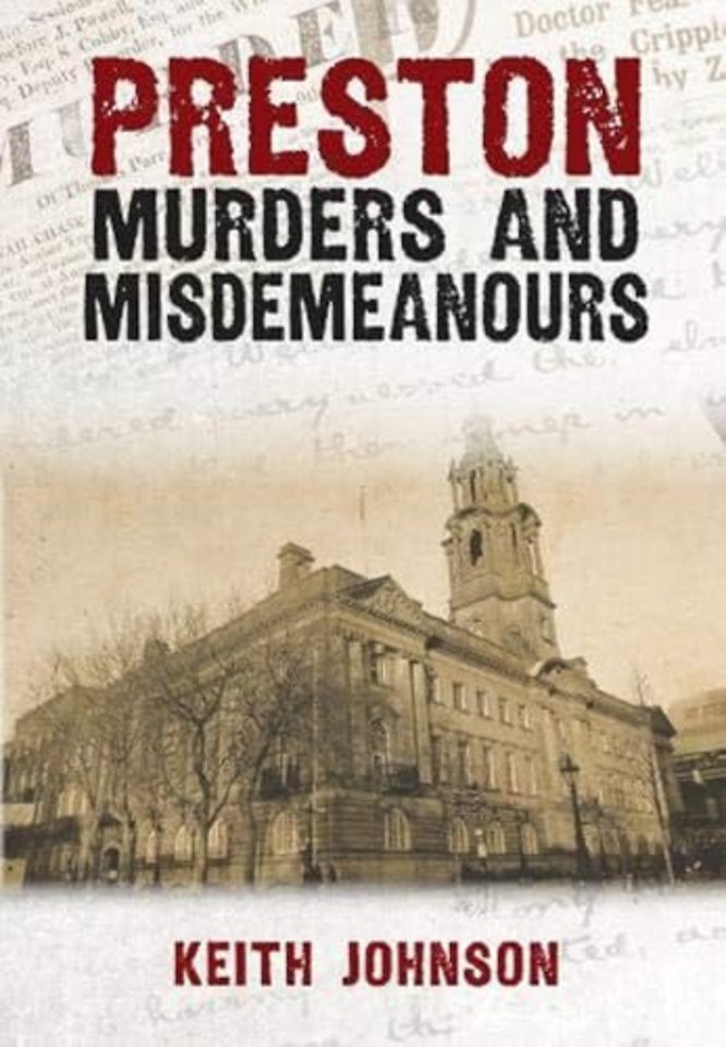Preston Murders and Misdemeanours