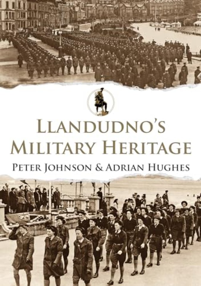 Llandudno's Military Heritage