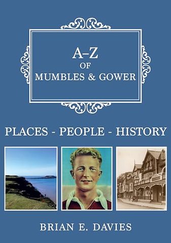 A-Z of Mumbles and Gower