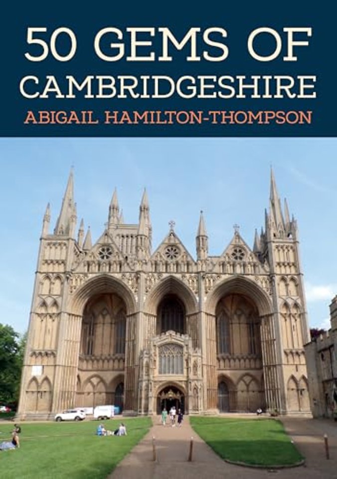 50 Gems of Cambridgeshire