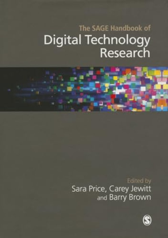 The SAGE Handbook of Digital Technology Research