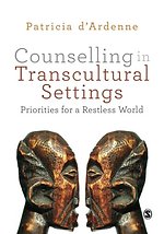 Counselling in Transcultural Settings: Priorities for a Restless World
